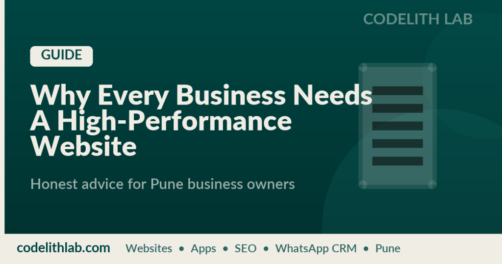 Why Every Business Needs A High-Performance Website
