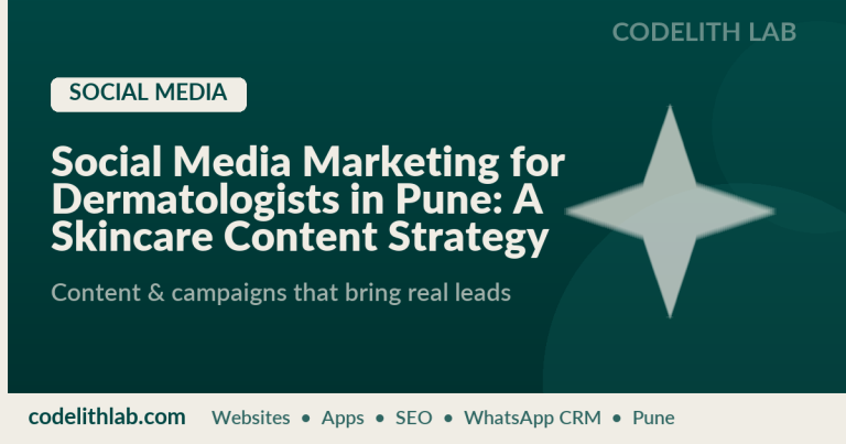 Social Media Marketing for Dermatologists in Pune: A Skincare Content Strategy That Converts