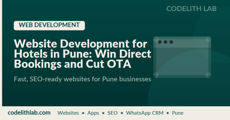 Website Development for Hotels in Pune: Win Direct Bookings and Cut OTA Commission