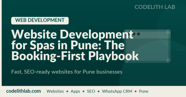 Website Development for Spas in Pune: The Booking-First Playbook