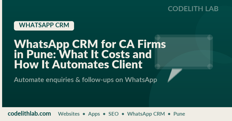 WhatsApp CRM for CA Firms in Pune: What It Costs and How It Automates Client Onboarding, ITR and GST Reminders
