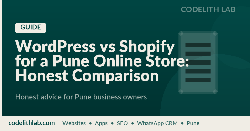 WordPress vs Shopify for a Pune Online Store: Honest Comparison